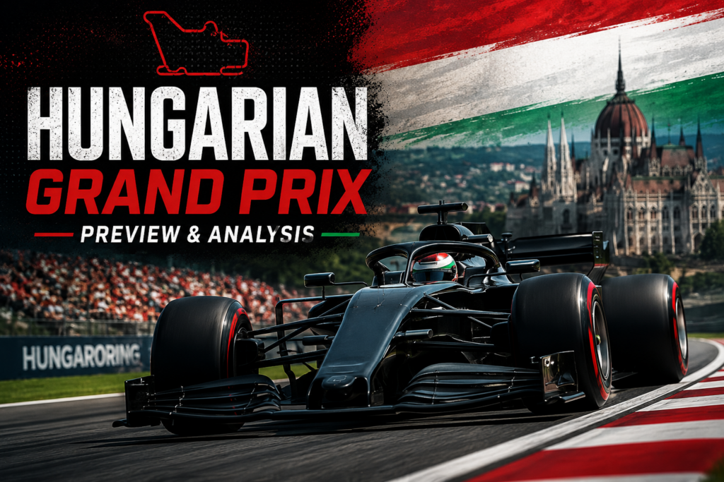 2026 Hungarian Grand Prix preview cover graphic showing F1 cars racing at the Hungaroring circuit
