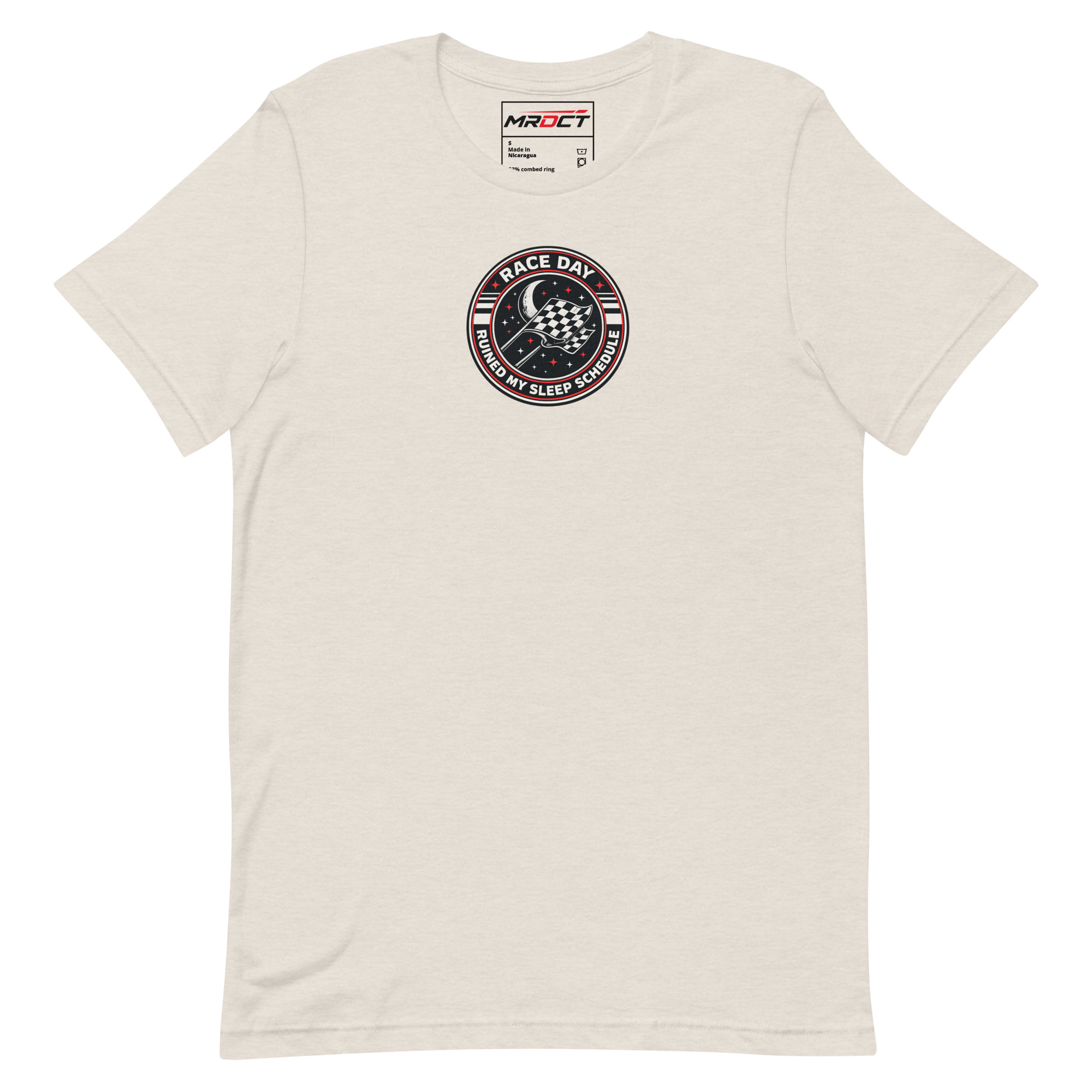 Race Day Ruined My Sleep Schedule T-Shirt, front view