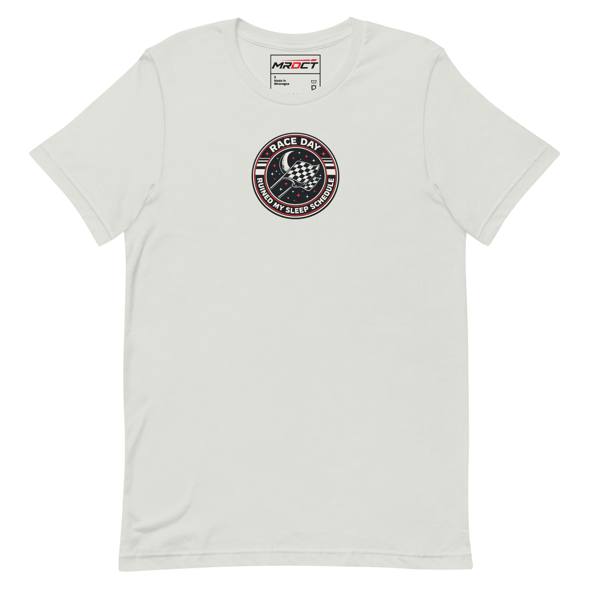 Race Day Ruined My Sleep Schedule T-Shirt, front view